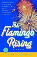 Cover: The Flamingo Rising - Ballantine Books