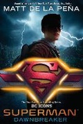 Cover: Superman: Dawnbreaker - Random House Books for Young Readers