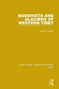 Cover: Buddhists and Glaciers of Western Tibet - Routledge