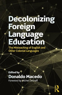 Abbildung von: Decolonizing Foreign Language Education - Routledge