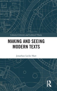 Bild vergrößern Bild: Making and Seeing Modern Texts - Routledge