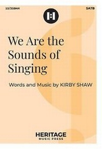 Enlarge image Cover: We Are the Sounds of Singing - Heritage Music Press