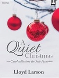 Cover: A Quiet Christmas - Lillenas Publishing Company
