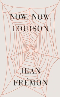 Abbildung von: Now, Now, Louison - New Directions Publishing Corporation