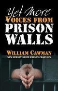 Cover: Yet More Voices from Prison Walls - Schmul Publishing Company