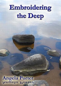 Enlarge image Cover: Embroidering the Deep - Indigo Dreams Press