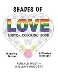 Cover: Shades of Love LGBTQ+ Coloring Book - Authentic Self Press