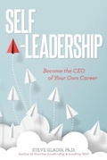 Cover: Self-Leadership - Steve Gladis Leadership Partners