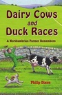 Cover: Dairy Cows and Duck Races - Earlswood Press