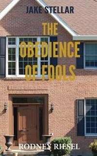Enlarge image Cover: The Obedience of Fools - Connie Fitsik