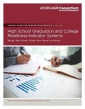 Cover: High School Graduation and College Readiness Indicator Systems - Consortium on Chicago School Research