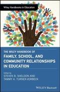 Cover: The Wiley Handbook of Family, School, and Community Relationships in Education - Wiley