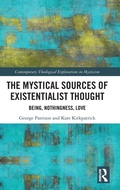 Cover: The Mystical Sources of Existentialist Thought - Routledge