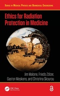 Cover: Ethics for Radiation Protection in Medicine - CRC Press