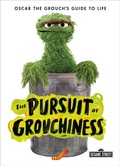 Cover: The Pursuit of Grouchiness - St Martin's Press