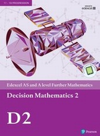 Enlarge image Cover: Edexcel AS and A level Further Mathematics Decision Mathematics 2 Textbook + e-book - Pearson Education Limited