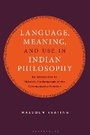 Cover: Language, Meaning, and Use in Indian Philosophy - Bloomsbury Academic