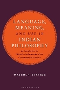 Enlarge image Cover: Language, Meaning, and Use in Indian Philosophy - Bloomsbury Academic