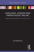 Cover: Language, Gender and Parenthood Online - Routledge