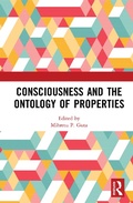 Cover: Consciousness and the Ontology of Properties - Routledge