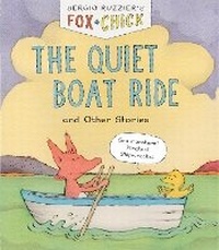 Enlarge image Cover: Fox & Chick: The Quiet Boat Ride - Chronicle Books