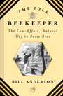 Cover: The Idle Beekeeper - Overlook Press