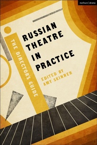 Abbildung von: Russian Theatre in Practice - Methuen Drama