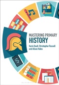 Cover: Mastering Primary History - Bloomsbury Academic
