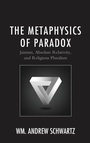 Cover: The Metaphysics of Paradox - Lexington Books