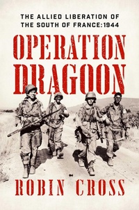 Enlarge image Cover: Operation Dragoon - Pegasus Books