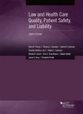 Cover: Law and Health Care Quality, Patient Safety, and Liability - Foundation Press