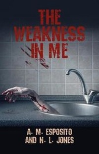 Enlarge image Cover: The Weakness in Me - Melrose Books