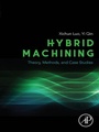 Cover: Hybrid Machining - Academic Press