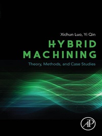 Enlarge image Cover: Hybrid Machining - Academic Press