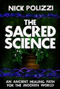 Cover: The Sacred Science - Hay House Inc