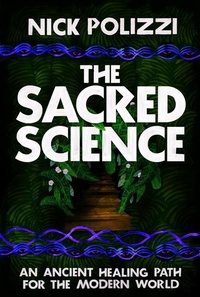 Enlarge image Cover: The Sacred Science - Hay House Inc