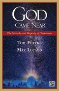 Cover: God Came Near (Production Guide) - Alfred Publishing Company Inc