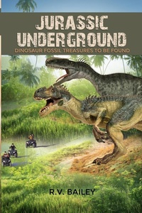 Enlarge image Cover: Jurassic Underground - Dorrance Publishing Co.