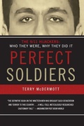 Cover: Perfect Soldiers: The Hijackers - Who They Were, Why They Did It - HarperCollins
