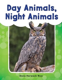 Enlarge image Cover: Day Animals, Night Animals - Teacher Created Materials, Inc