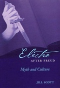 Cover: Electra After Freud - Cornell University Press