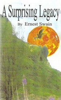 Enlarge image Cover: A Surprising Legacy - E. J. Swain Publications