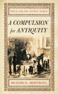 Cover: A Compulsion for Antiquity - Cornell University Press