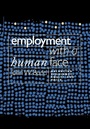 Cover: Employment with a Human Face - Cornell University Press