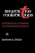 Cover: Benedictine Maledictions - Cornell University Press