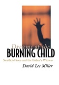 Cover: Dreams of the Burning Child - Cornell University Press