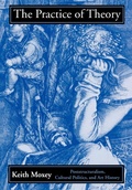 Cover: The Practice of Theory - Cornell University Press