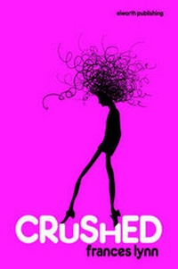 Enlarge image Cover: Crushed - Frances Lynn