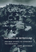 Cover: Fantasies of Witnessing - Cornell University Press