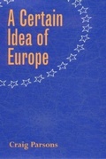 Cover: A Certain Idea of Europe - Cornell University Press